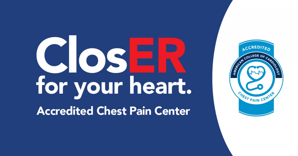 CloseER for your heart. Accredited Chest Pain Center